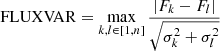 $$ \begin{aligned} \mathrm{FLUXVAR} = \max _{k,l\in [1,n]}\frac{|F_k-F_l|}{\sqrt{\sigma _k^2+\sigma _l^2}} \end{aligned} $$