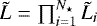 $\tilde{L} = \prod_{i=1}^{N_{\star}}\tilde{L}_{i}$