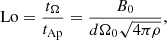 $$ \begin{aligned}&\mathrm{Lo} =\frac{t_{\Omega }}{t_{\rm Ap}}=\frac{B_0}{d\Omega _0\sqrt{4\pi \rho }}, \end{aligned} $$