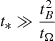 $ t_* \gg \frac{t_B^2}{t_\Omega} $