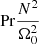 $ \mathrm{Pr} \frac{N^2}{\Omega_0^2} $