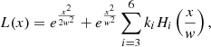 $$ \begin{aligned} L(x) = e^{\frac{x^2}{2{ w}^2}} + e^{\frac{x^2}{{ w}^2}} \sum _{i=3}^6 k_i H_i\left(\frac{x}{{ w}}\right), \end{aligned} $$