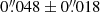 $ 0{{\overset{\prime\prime}{.}}}048\pm0{{\overset{\prime\prime}{.}}}018 $