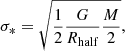 $$ \begin{aligned} \sigma _* = \sqrt{\frac{1}{2}\frac{G}{R_{\rm {half}}}\frac{M}{2}}, \end{aligned} $$