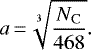 \begin{equation*} a \,{=}\, \sqrt[3]{\frac{N_{\mathrm{C}}}{468}}.\end{equation*}
