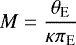 \begin{equation*} M={{\theta_{\textrm{E}}}\over \kappa \pi_{\textrm{E}}}\end{equation*}