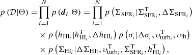 $$ \begin{aligned} p \left(\mathcal{D} | \Theta \right) =&\prod _{i=1}^N p \left({\boldsymbol{d}}_i | \Theta \right) = \prod _{i=1}^N p \left( \Sigma _{\mathrm{SFR}_i} | \Sigma _{\mathrm{SFR}_i}^\mathrm{T}, \Delta \Sigma _{\mathrm{SFR}_i} \right)\nonumber \\& \times p \left( h_{\mathrm{HI}_i} | h_{\mathrm{HI}_i}^\mathrm{T}, \Delta h_{\mathrm{HI}_i} \right) p \left( \sigma _{_i} | \Delta \sigma _{_i} , \upsilon _{\mathrm{turb}_i}^\mathrm{T}, \upsilon _{\rm th} \right)\nonumber \\& \times p \left( \Sigma _{\mathrm{HI}_i} | \Delta \Sigma _{\mathrm{HI}_i} , \upsilon _{\mathrm{turb}_i}^\mathrm{T}, \Sigma _{\mathrm{SFR}_i}^\mathrm{T}, h_{\mathrm{HI}_i}^\mathrm{T} \right) , \end{aligned} $$