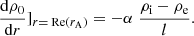 $$ \begin{aligned} \frac{\mathrm{d} \rho _0}{\mathrm{d} r}]_{r = \text{ Re}(r_{\rm A})} = - \alpha \;\frac{\rho _{\rm i} - \rho _{\rm e}}{l}. \end{aligned} $$