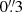 $ 0\overset{\prime \prime }{.}3 $