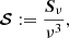 $$ \begin{aligned} {\boldsymbol{\mathcal{S} }} := \frac{\boldsymbol{S}_{\nu }}{\nu ^3}, \end{aligned} $$