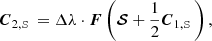 $$ \begin{aligned} \boldsymbol{C}_{2,{\boldsymbol{\mathcal{S} }}}&= \Delta \lambda \cdot {\boldsymbol{F}} \left( {\boldsymbol{\mathcal{S} }} + \frac{1}{2} \boldsymbol{C}_{1,{\boldsymbol{\mathcal{S} }}} \right), \end{aligned} $$