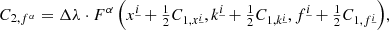$$ \begin{aligned} C_{2,f^{\alpha }}&= \Delta \lambda \cdot F^{\alpha }\left(x^{\underline{i}} + \tfrac{1}{2} C_{1,x^{\underline{i}}}, k^{\underline{i}} + \tfrac{1}{2} C_{1,k^{\underline{i}}}, f^{\underline{i}} + \tfrac{1}{2} C_{1,f^{\underline{i}}} \right)\!, \end{aligned} $$