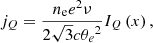 $$ \begin{aligned} j_Q&= \frac{n_{\rm e} e^2 \nu }{2 \sqrt{3} c {\theta _e}^2} I_Q\left( x \right), \end{aligned} $$