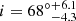 $ i=68^\circ{^{{+6.1}}_{-4.3}} $