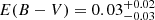 $ E(B-V)=0.03^{+0.02}_{-0.03} $