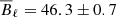 $ \overline{B}_\ell=46.3\pm0.7 $
