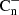 $ \rm{C}_n^- $