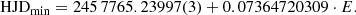 $$ \begin{aligned} \mathrm{HJD}_{\min } = 245\,7765.23997(3)+0.07364720309 \cdot E. \end{aligned} $$