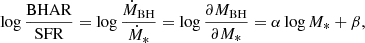 $$ \begin{aligned} \log \frac{\mathrm{BHAR}}{\mathrm{SFR}}= \log \frac{\dot{{M}}_{\mathrm{BH}}}{\dot{{M}}_*}= \log \frac{\partial {M}_{\mathrm{BH}}}{\partial {M}_*}= \alpha \log {M}_* + \beta , \end{aligned} $$