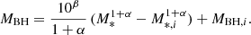 $$ \begin{aligned} {M}_{\rm BH}=\frac{10^\beta }{1+\alpha }\,({M}_*^{1+\alpha }-{M}_{*,i}^{1+\alpha })+{M}_{\mathrm{BH},i} . \end{aligned} $$