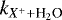 $k_{X^&#x002B;&#x002B;\textrm{H}_2\textrm{O}}$