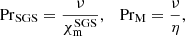 $$ \begin{aligned} \mathrm{Pr}_{\rm SGS}={\nu \over \chi _{\rm m}^\mathrm{SGS}},\quad \mathrm{Pr}_{\rm M}={\nu \over \eta }, \end{aligned} $$