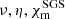 $ \nu,\eta,{\chi_{\rm m}^{\rm SGS}} $
