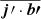 $ \overline{\boldsymbol{j}\prime\cdot\boldsymbol{b\prime}} $