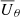$ \overline{U}_\theta $
