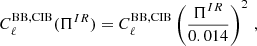 $$ \begin{aligned}&C_{\ell }^{\mathrm{BB} , \mathrm{CIB}} (\Pi ^{IR})= C_{\ell }^{\mathrm{BB} , \mathrm{CIB}} \left( \frac{\Pi ^{IR}}{0.014} \right) ^2\,, \end{aligned} $$