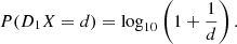 $$ \begin{aligned} P(D_{1}X=d) = \log _{10}\left(1+\frac{1}{d}\right). \end{aligned} $$