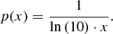 $$ \begin{aligned} p(x)=\frac{1}{\ln \left(10\right)\cdot x}. \end{aligned} $$