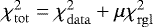 $\chi^2_{\mathrm{tot}}=\chi^2_{\mathrm{data}}&#x002B;\mu\chi^2_{\mathrm{rgl}}$
