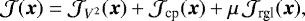 \begin{equation*} {\mathcal{J}}(\boldsymbol{x}) = {\mathcal{J}}_{{V^2}}(\boldsymbol{x}) &#x002B; {\mathcal{J}}_{\textrm{cp}}(\boldsymbol{x}) &#x002B; \mu\,{\mathcal{J}}_{\textrm{rgl}}(\boldsymbol{x}) ,\end{equation*}