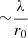 $ {\sim}\frac{\lambda}{r_0} $