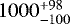 ${1000^{&#x002B;98}_{-100}}$