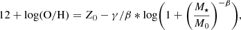 $$ \begin{aligned} \mathrm{12 + log(O/H)} = {Z}_{0} - \gamma /\beta * {\log }\bigg (1 + \bigg (\frac{{M}_{\star }}{{M}_{0}}\bigg )^{-\beta } \bigg ), \end{aligned} $$