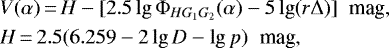 \begin{align*} &V(\alpha) \,{=}\, H-[2.5 \lg \Phi_{HG_1G_2} (\alpha) - 5 \lg (r\Delta)] \;\; \textrm{mag}, \nonumber\\ &H \,{=}\, 2.5 (6.259 -2 \lg D - \lg p) \;\; \textrm{mag}, \end{align*}