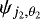 $\psi_{j_2, \theta_2}$