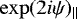 $\exp({2i\psi})_{\parallel}$