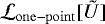 $\mathcal{L}_{\mathrm{one-point}}[\tilde{U}]$