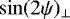 $\sin(2\psi)_{\bot}$