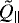 $\tilde{Q}_{\parallel}$