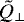$\tilde{Q}_{\bot}$