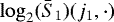 $\log_2(\bar{S}_1)(j_1,\cdot)$