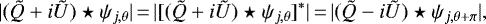 \begin{equation*} |(\tilde{Q}&#x002B;i\tilde{U})\star\psi_{j,\theta}|\,{=}\,|[(\tilde{Q}&#x002B;i\tilde{U})\star\psi_{j,\theta}]^*|\,{=}\,|(\tilde{Q}-i\tilde{U})\star\psi_{j,\theta&#x002B;\pi}|, \end{equation*}
