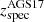 $ z^{\mathrm{AGS17}}_{\mathrm{spec}} $