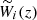 $ {\widetilde{W}_i(z)} $