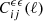 $ {C^{\epsilon\epsilon}_{ij}(\ell)} $