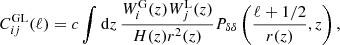 $$ \begin{aligned} C^\mathrm{GL}_{ij}(\ell )&= c\int \mathrm{d} z\,\frac{ W^\mathrm{G}_i(z)W^\mathrm{L}_j(z)}{H(z)r^2(z)}P_{\delta \delta }\left(\frac{\ell +1/2}{r(z)},z\right),\end{aligned} $$